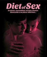 Смотреть Онлайн Диетический секс / Diet of Sex [2014]